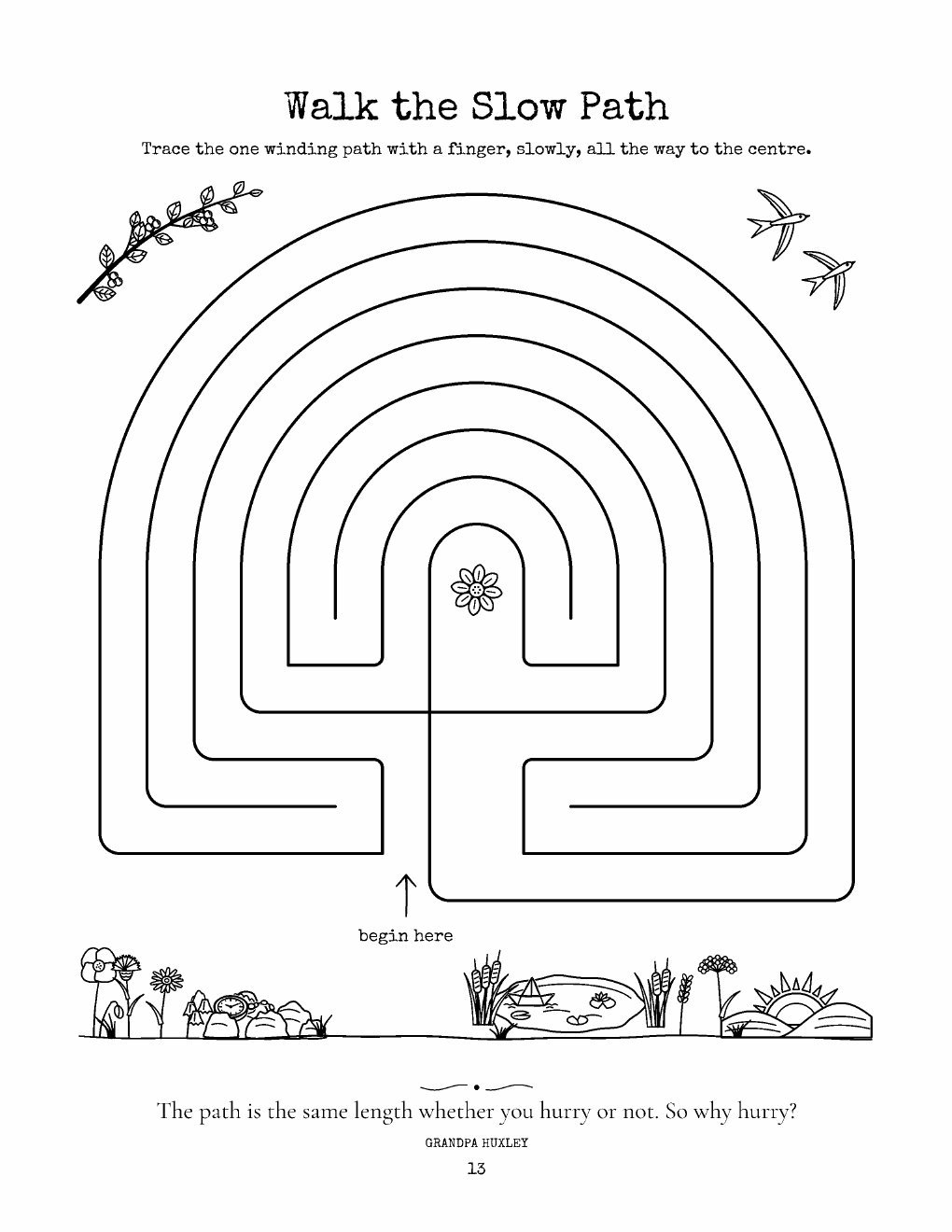 A finger labyrinth: Walk the Slow Path
